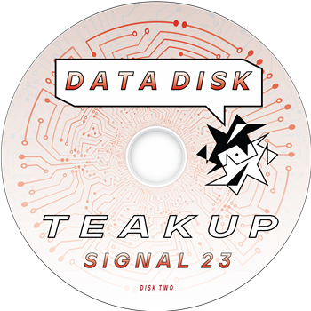 Teakup - Signal 23 - Data Disk