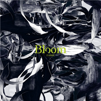 Fasme - Bloom - Analogical Force
