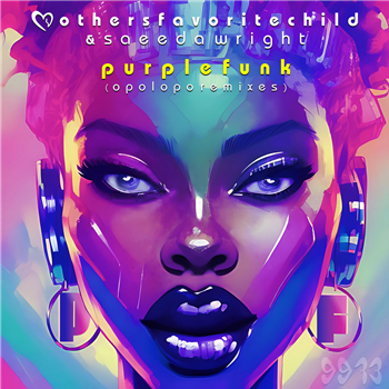 MOTHERS FAVOURITE CHILD & SAEEDA WRIGHT - PURPLE FUNK (OPOLOPO REMIXES) - REEL PEOPLE MUSIC MOTHERS FAVOURITE CHILD & SAEEDA WRIGHT - PURPLE FUNK (OPOLOPO REMIXES) - REEL PEOPLE MUSIC