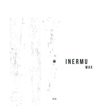 Daniel Meister - Inermu Wax 015 - Inermu Wax