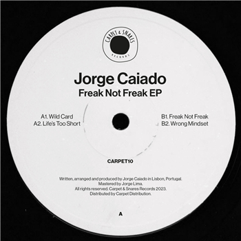 Jorge Caiado - Freak Not Freak EP - CARPET & SNARES RECORDS