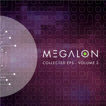 Megalon - The Collected EPs (Volume 2) - 2 x 12" - Above Board Projects