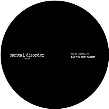 Helki Törsnum - Events That Occur - Mental Disorder Helki Törsnum - Events That Occur - Mental Disorder