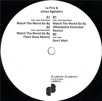 Le Prix & Johan Agebjorn – Watch The World Go By - LoEB Le Prix & Johan Agebjorn – Watch The World Go By - LoEB
