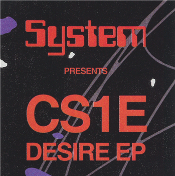 CS1E - Desire - SYSTEM CS1E - Desire - SYSTEM