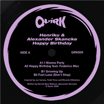 Henriku, Alexander Skancke - Happy Birthday - Quirk