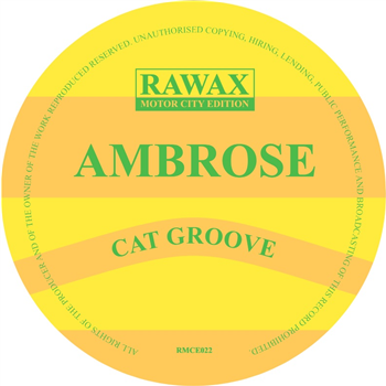 Ambrose - Cat Groove - Rawax Motor City Edition