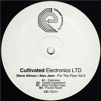 Steve Allman / Alex Jann - For The Floor Vol 3 - Cultivated Electronics