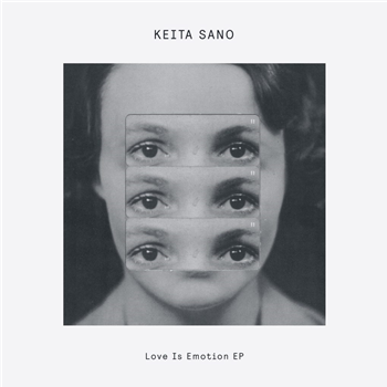 Keita Sano - Love Is Emotion EP - Delusions Of Grandeur