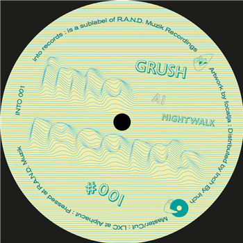 Grush - INTO001  - Into Records