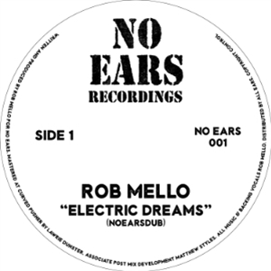 ROB MELLO - NO EARS LIMITED