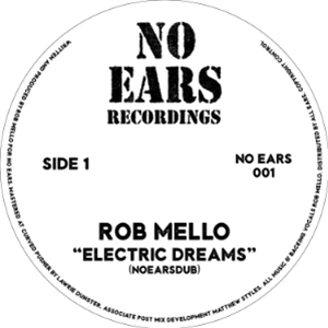 ROB MELLO - NO EARS LIMITED ROB MELLO - NO EARS LIMITED