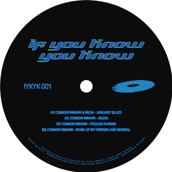 Connor Mikami & Michi - If You Know You Know - Volume 1 - If You Know You Know Connor Mikami & Michi - If You Know You Know - Volume 1 - If You Know You Know