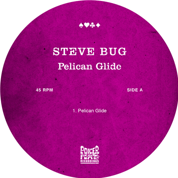 Steve Bug Pelican Glide, youandme remix - Poker Flat