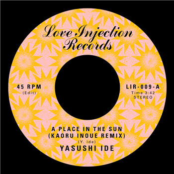 Yasushi Ide  - A Place In The Sun (Yellow Translucent Vinyl) - 7" - Love Injection Records