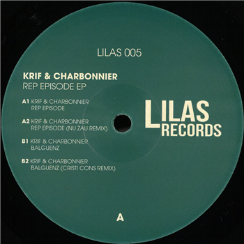 Krif & Charbonnier - Rep Episode EP - Lilas Records