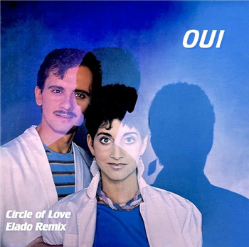 Oui - Circle Of Love (Elado remix) - Back Once Again