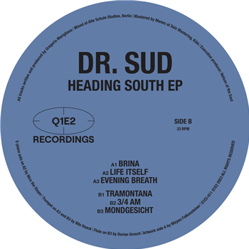 Dr. Sud - Heading South EP - Q1E2 RECORDINGS Dr. Sud - Heading South EP - Q1E2 RECORDINGS