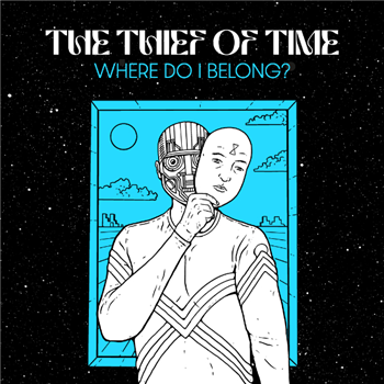THE THIEF OF TIME - WHERE DO I BELONG? - SPRECHEN