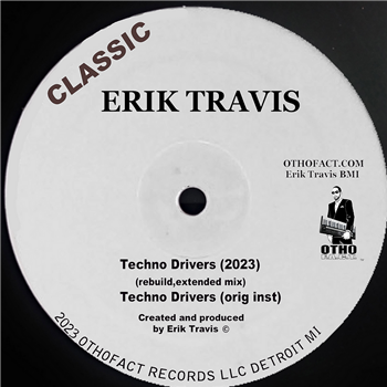 Erik Travis - Techno Drivers - OTHOF.A.C.T. Erik Travis - Techno Drivers - OTHOF.A.C.T.