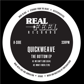 Quickweave - The Bottom EP - Real Feel Records Quickweave - The Bottom EP - Real Feel Records