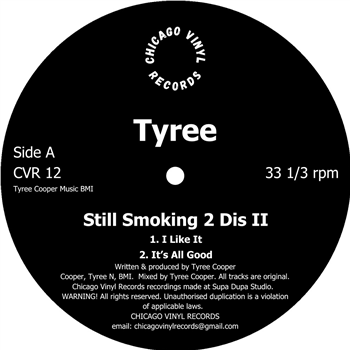 Tyree Cooper - STILL SMOKING 2 DIS II - Chicago Vinyl Records