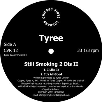 Tyree Cooper - STILL SMOKING 2 DIS II - Chicago Vinyl Records Tyree Cooper - STILL SMOKING 2 DIS II - Chicago Vinyl Records