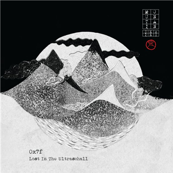 Ox7f - Lost In The Ultraschall - Mountain Series