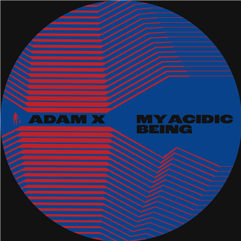 Adam X - My Acidic Being - Pinkman