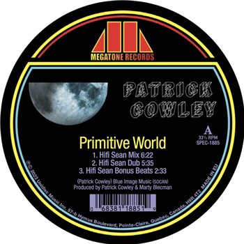 Patrick Cowley - Primitive World (Hifi Sean Remixes) - Unidisc