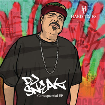 DJ Sneak - Consequential EP - Hard Times Records