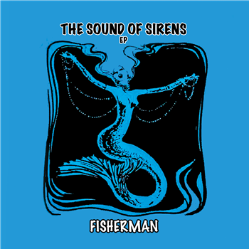 Fisherman  - The Sound Of Sirens - Sea Records