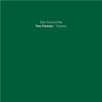 Sam Dunscombe - Two Forests - Oceanic - Black Truffle