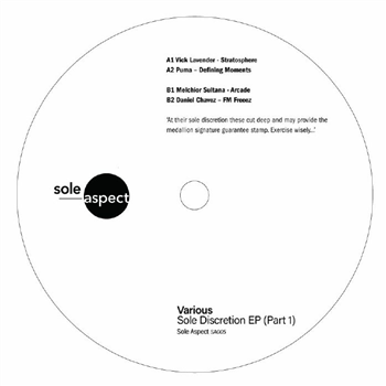 Vick Lavender / Melchior Sultana / Daniel Chavez / Puma - Sole Discretion EP Part 1 - Sole Aspect Vick Lavender / Melchior Sultana / Daniel Chavez / Puma - Sole Discretion EP Part 1 - Sole Aspect