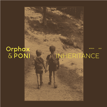 ORPHAX & PONI - INHERITANCE - MOVING FURNITURE RECORDS