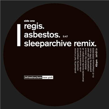Regis / Re:Group - Asbestos (Sleeparchive Remix) / Left - Infrastructure New York