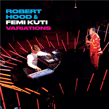 ROBERT HOOD & FEMI KUTI - M-Plant