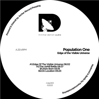 POPULATION ONE (Terrence Dixon) - EDGE OF THE VISIBLE UNIVERSE - MINIMAL DETROIT AUDIO