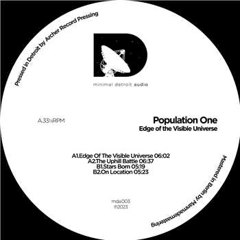 POPULATION ONE (Terrence Dixon) - EDGE OF THE VISIBLE UNIVERSE - MINIMAL DETROIT AUDIO POPULATION ONE (Terrence Dixon) - EDGE OF THE VISIBLE UNIVERSE - MINIMAL DETROIT AUDIO