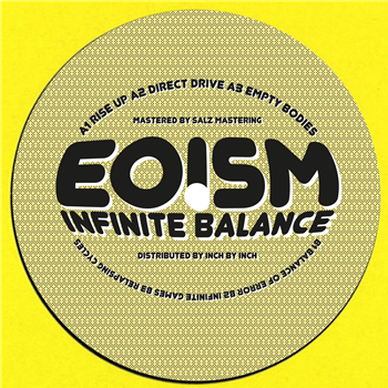Eoism - Innite Balance - Inch By Inch Records Eoism - Innite Balance - Inch By Inch Records