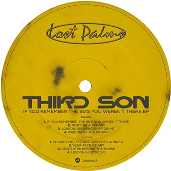 Third Son - If You Remember The 90s You Werent There EP - Lost Palms