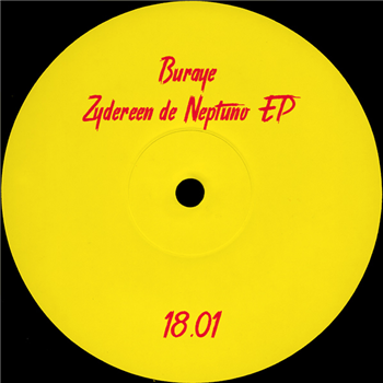 Buraye - Zydereen de Neptuno EP - Partout