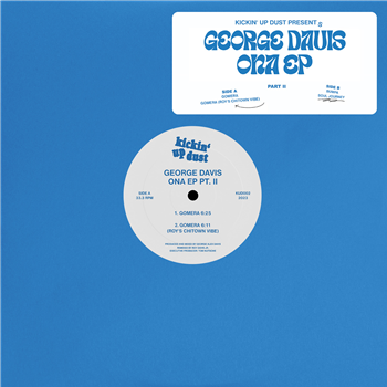 George Davis - Ona EP (part II), (incl. Roy Davis Jr. remix) - kickin up dust