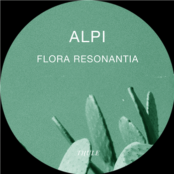 ALPI - Flora Resonantia - TRULE