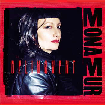 MONA MUR - Delinquent (Gatefold, red 180gr Vinyl, LP) - Cheezy Crust Records