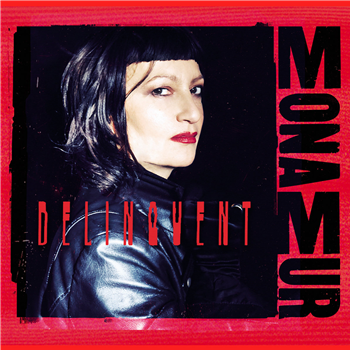 MONA MUR - Delinquent (Gatefold, red 180gr Vinyl, LP) - Cheezy Crust Records MONA MUR - Delinquent (Gatefold, red 180gr Vinyl, LP) - Cheezy Crust Records