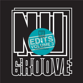 Various Artists - Nu Groove Edits, Vol. 3 - Nu Groove Records