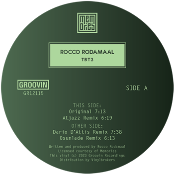 ROCCO RODAMAAL - TBT3 - ORIGINAL + REMIXES BY Atjazz / Dario DAttis / Osunlade - Groovin Recordings