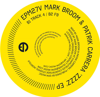 MARK BROOM & PATRIK CARRERA - ZZZZ EP - Epm Music