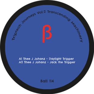 THEE J JOHANZ PRESENTS - TRIPTECH JOURNEYS VOL.2 TRANCEDENTING MACHINES - BALLYHOO RECORDS